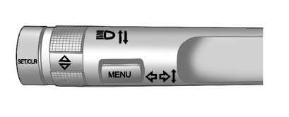 MENU: Press to get to the Trip/ Fuel Menu and the Vehicle Information Menu.